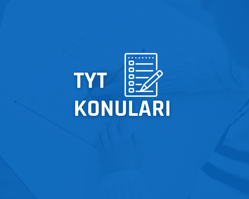 TYT Konuları ve Soru Dağılımı 2025 (ÖSYM)