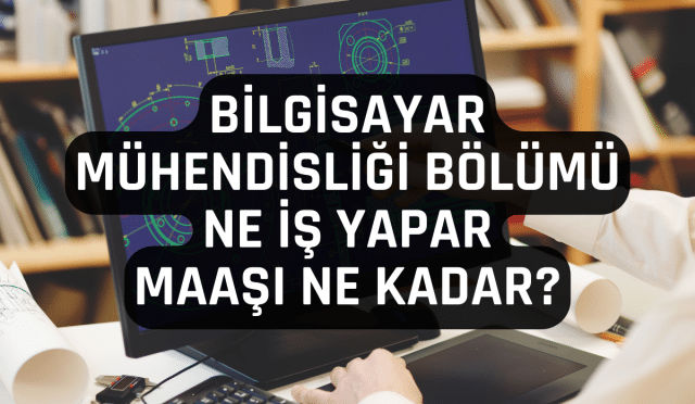 Bilgisayar Mühendisliği Bölümü