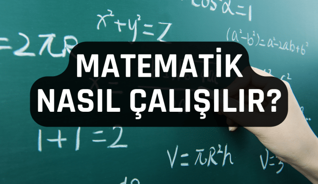 Matematik Nasıl Çalışılır